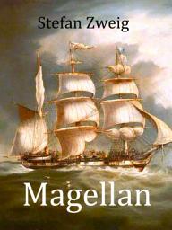 Icon image Magellan: Der Mann und seine Tat