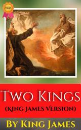 Icon image 2 Kings (King James Version): Popular Books by King James : All times Bestseller Demanding Books