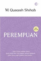 Icon image Perempuan (Edisi Baru): dari Cinta sampai Seks, dari Nikah Mut'ah sampai Nikah Sunnah, dari bias lama sampai bias baru