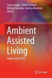 Icon image Ambient Assisted Living: Italian Forum 2013