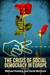 Icon image Crisis of Social Democracy in Europe