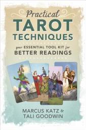 Icon image Practical Tarot Techniques: Your Essential Tool Kit for Better Readings