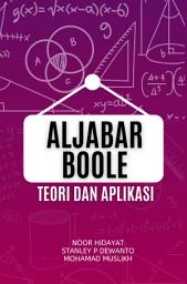 Icon image Aljabar Boole: Teori dan Aplikasi