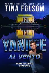 Icon image Yankee al Vento (Nome in Codice Stargate #3)