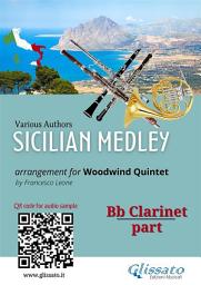 Icon image Bb Clarinet part: "Sicilian Medley" for Woodwind Quintet: popular songs