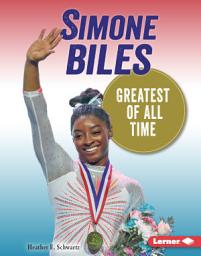 Icon image Simone Biles: Greatest of All Time