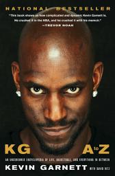 Icon image KG: A to Z: An Uncensored Encyclopedia of Life, Basketball, and Everything in Between