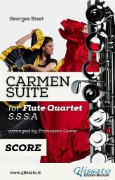 Icon image "Carmen" Suite for Flute Quartet (score)