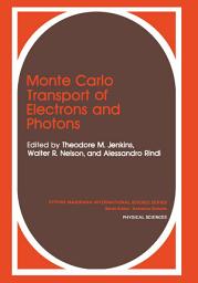 Icon image Monte Carlo Transport of Electrons and Photons