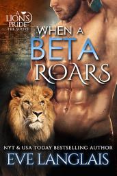 Icon image When A Beta Roars: A Lion's Pride #2