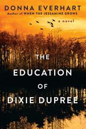 Icon image The Education of Dixie Dupree