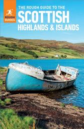 Icon image The Rough Guide to Scottish Highlands & Islands: Travel Guide eBook: Edition 10