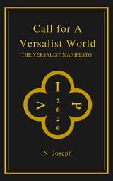 Icon image Call for a Versalist World: The Versalist Manifesto