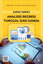 Icon image Kupas Tuntas Analisis Regresi Tunggal dan Ganda