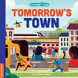 Icon image Future Lab: Tomorrow's Town