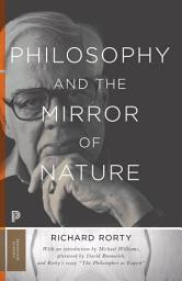 Icon image Philosophy and the Mirror of Nature: Thirtieth-Anniversary Edition