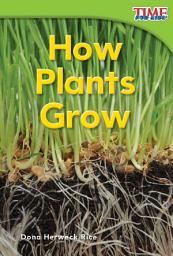 Icon image How Plants Grow: Read Along or Enhanced eBook