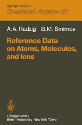 Icon image Reference Data on Atoms, Molecules, and Ions