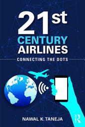 Icon image 21st Century Airlines: Connecting the Dots