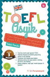 Icon image TOEFL ASYIK: (Chapter 3: READING COMPREHENSION)