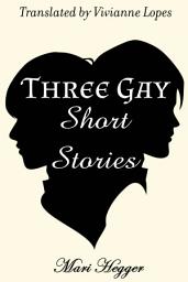 Icon image Three Gay Short Stories