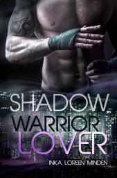 Icon image Shadow - Warrior Lover 10: Die Warrior Lover Serie