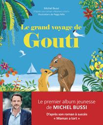 Icon image Le grand voyage de Gouti