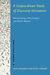 Icon image A Corpus-driven Study of Discourse Intonation: The Hong Kong Corpus of Spoken English (Prosodic)