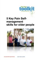 Icon image Pain Toolkit - 5 Key Pain Self- management skills for older people