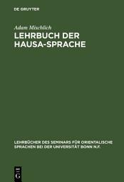 Icon image Lehrbuch der Hausa-Sprache: Ausgabe 2