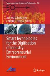 Icon image Smart Technologies for the Digitisation of Industry: Entrepreneurial Environment