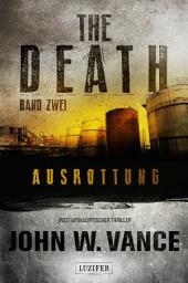 Icon image AUSROTTUNG (The Death 2): Endzeit-Thriller