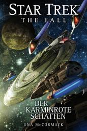 Icon image Star Trek - The Fall 2: Der karminrote Schatten