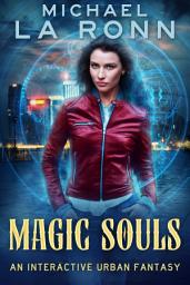 Icon image Magic Souls: An Interactive Urban Fantasy