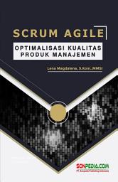 Icon image SCRUM AGILE : OPTIMALISASI KUALITAS PRODUK MANAJEMEN