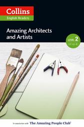 Icon image Amazing Architects and Artists: A2-B1 (Collins Amazing People ELT Readers)