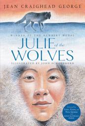 Icon image Julie of the Wolves: Volume 1