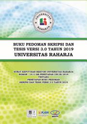 Icon image BUKU PEDOMAN SKRIPSI DAN TESIS VERSI 3.0 TAHUN 2019 UNIVERSITAS RAHARJA