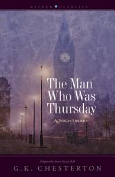 Icon image The Man Who Was Thursday: A Nightmare