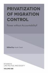 Icon image Privatisation of Migration Control: Power without Accountability?