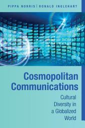 Icon image Cosmopolitan Communications: Cultural Diversity in a Globalized World