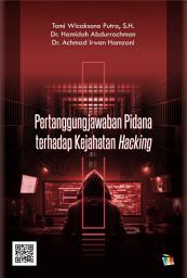 Icon image Pertanggungjawaban Pidana terhadap Kejahatan Hacking