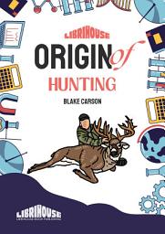 Icon image Origin of Hunting