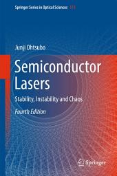 Icon image Semiconductor Lasers: Stability, Instability and Chaos, Edition 4