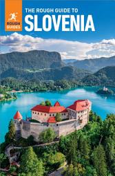 Icon image The Rough Guide to Slovenia (Travel Guide eBook): Edition 5