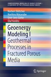 Icon image Geoenergy Modeling I: Geothermal Processes in Fractured Porous Media