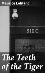 Icon image The Teeth of the Tiger: An Intriguing Tale of Suspense and Deception