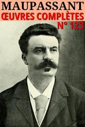 Icon image Guy de Maupassant - Oeuvres complètes: Classcompilé 123