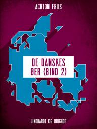 Icon image De danskes øer (bind 2): Bind 2