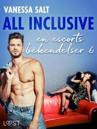 Icon image All Inclusive – en escorts bekendelser 6